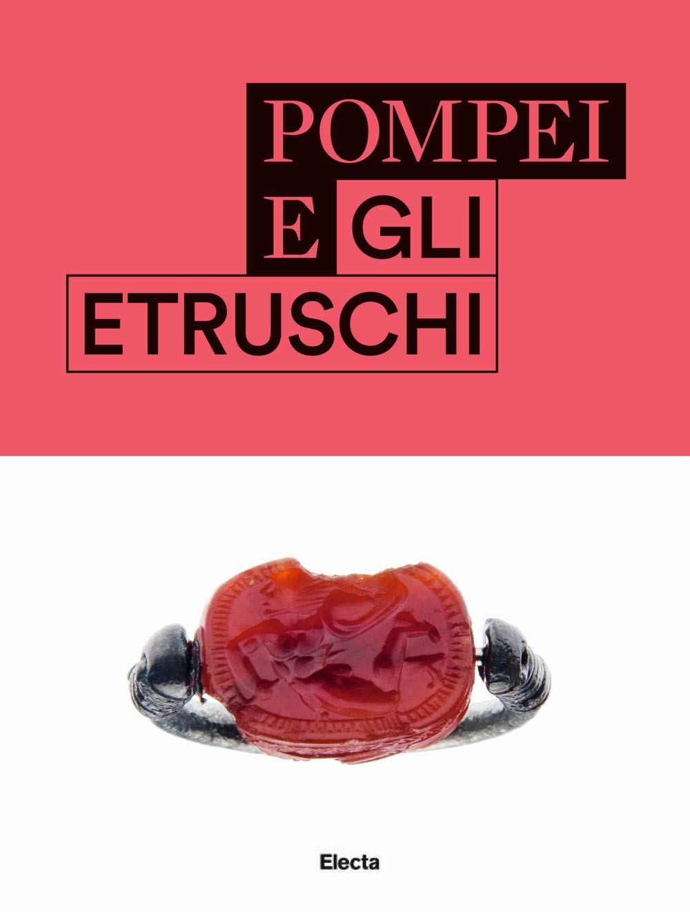Pompei E Gli Etruschi. Ediz. Illustrata - 4