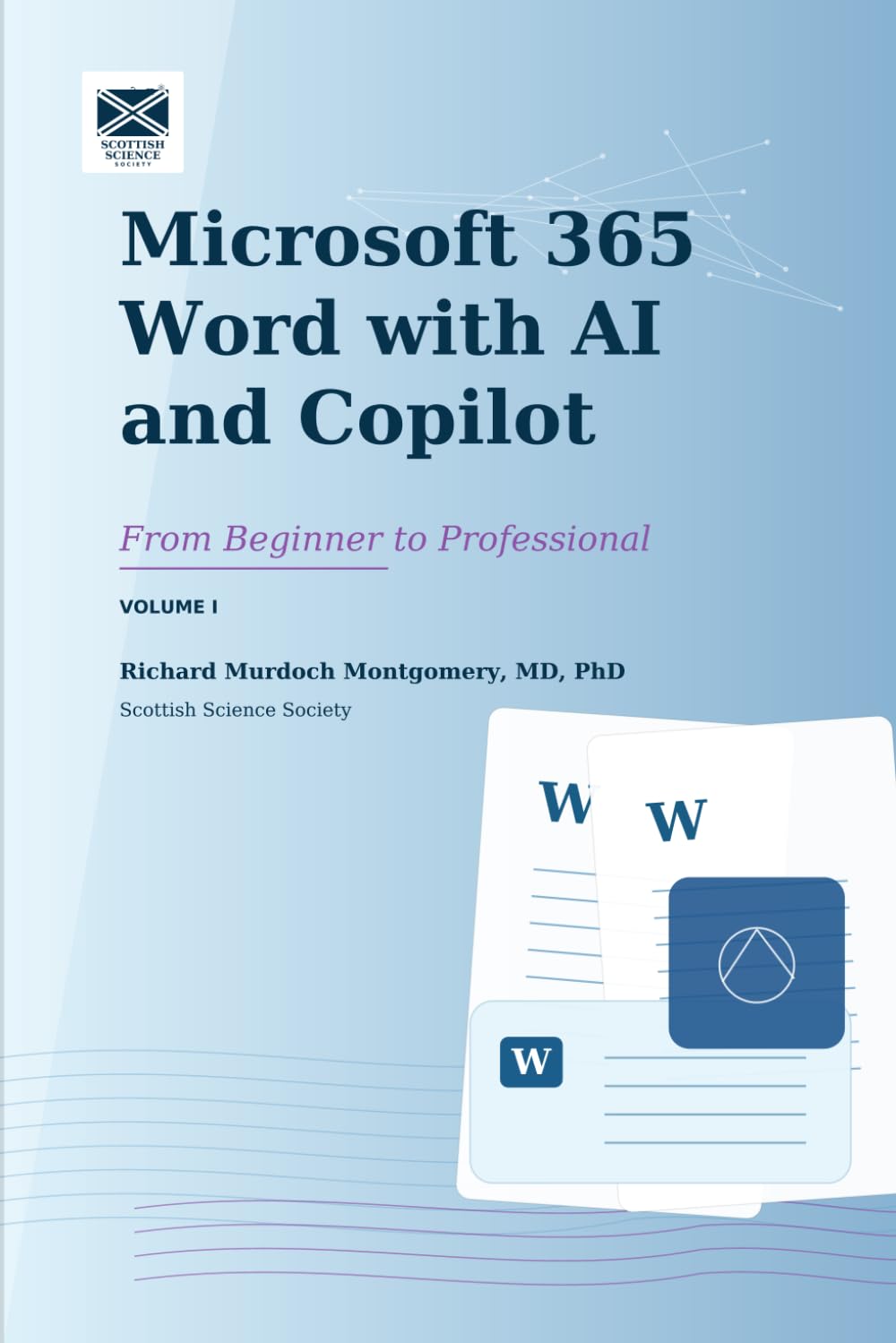 Microsoft 365 Word with A.I and Copilot: From Beginner to Expert (Software Comprehensive Manuals)