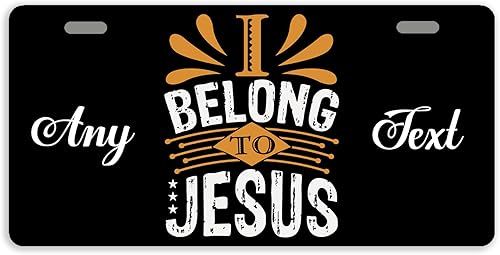 Matrícula personalizada con diseño religioso cristiano I Belong to Jesus para automóvil, placa personalizable de metal, aluminio, decoración para