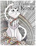 Traditional Korea: An Adult Coloring Book
