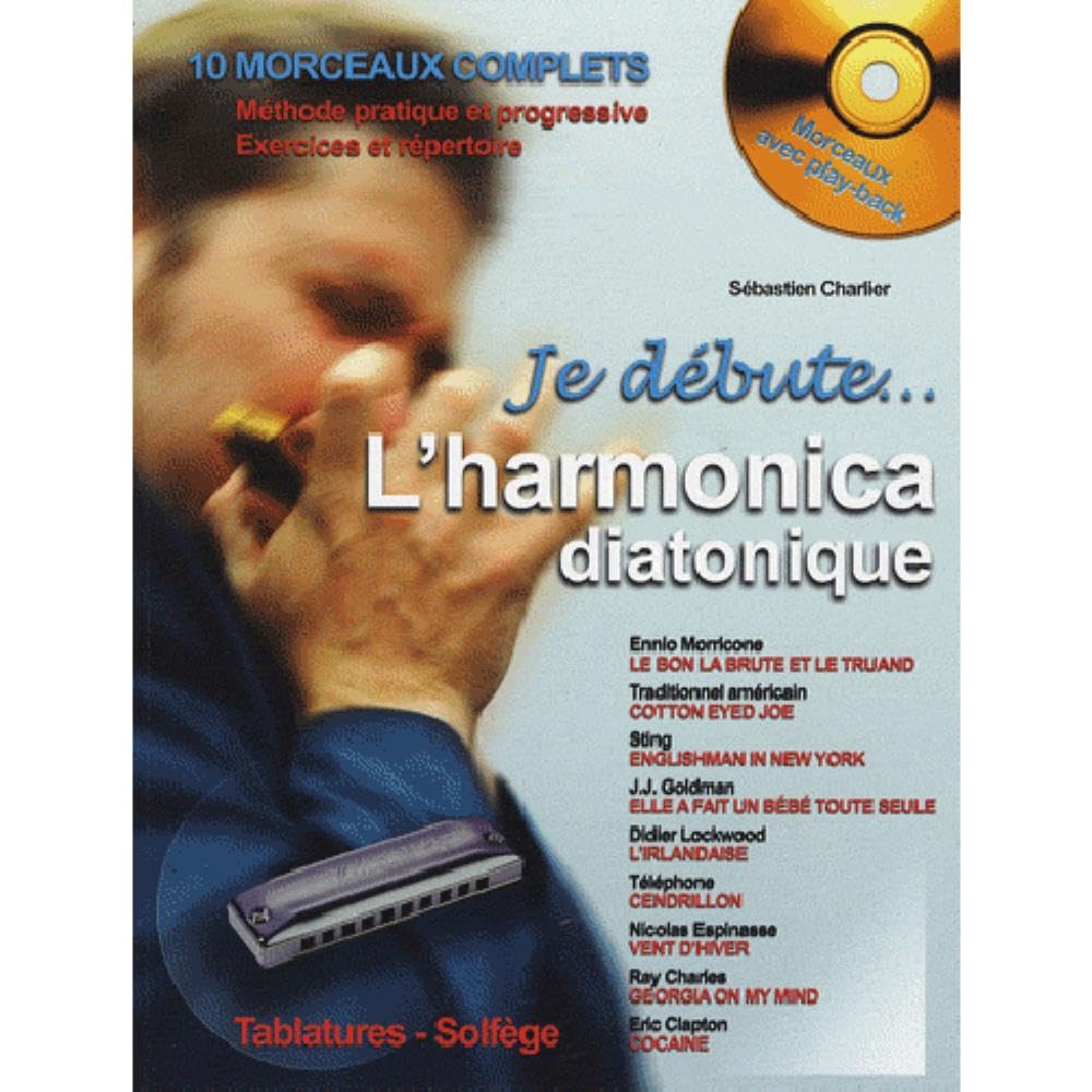 Je Débute l'Harmonica diatonique (+ 1 cd)