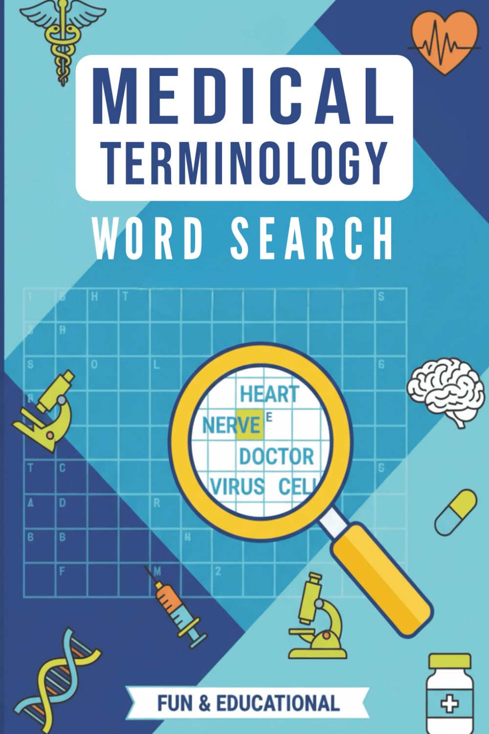 Medical Terminology Word Search Puzzle Book: Word Searches with Easy to Read Print about Medical Terminology, Anatomy, Healthcare and More | 6x9 ... … Gift for Vacations, Holidays and Free Times
