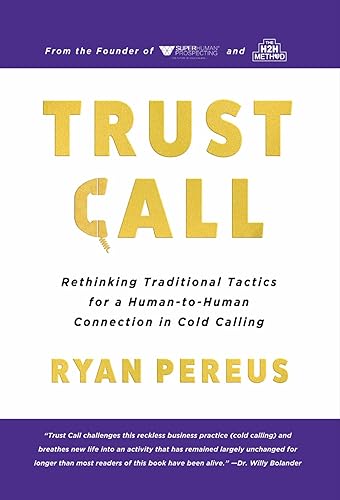 Trust Call: Rethinking Traditional Tactics for a Human-to-Human Connection in