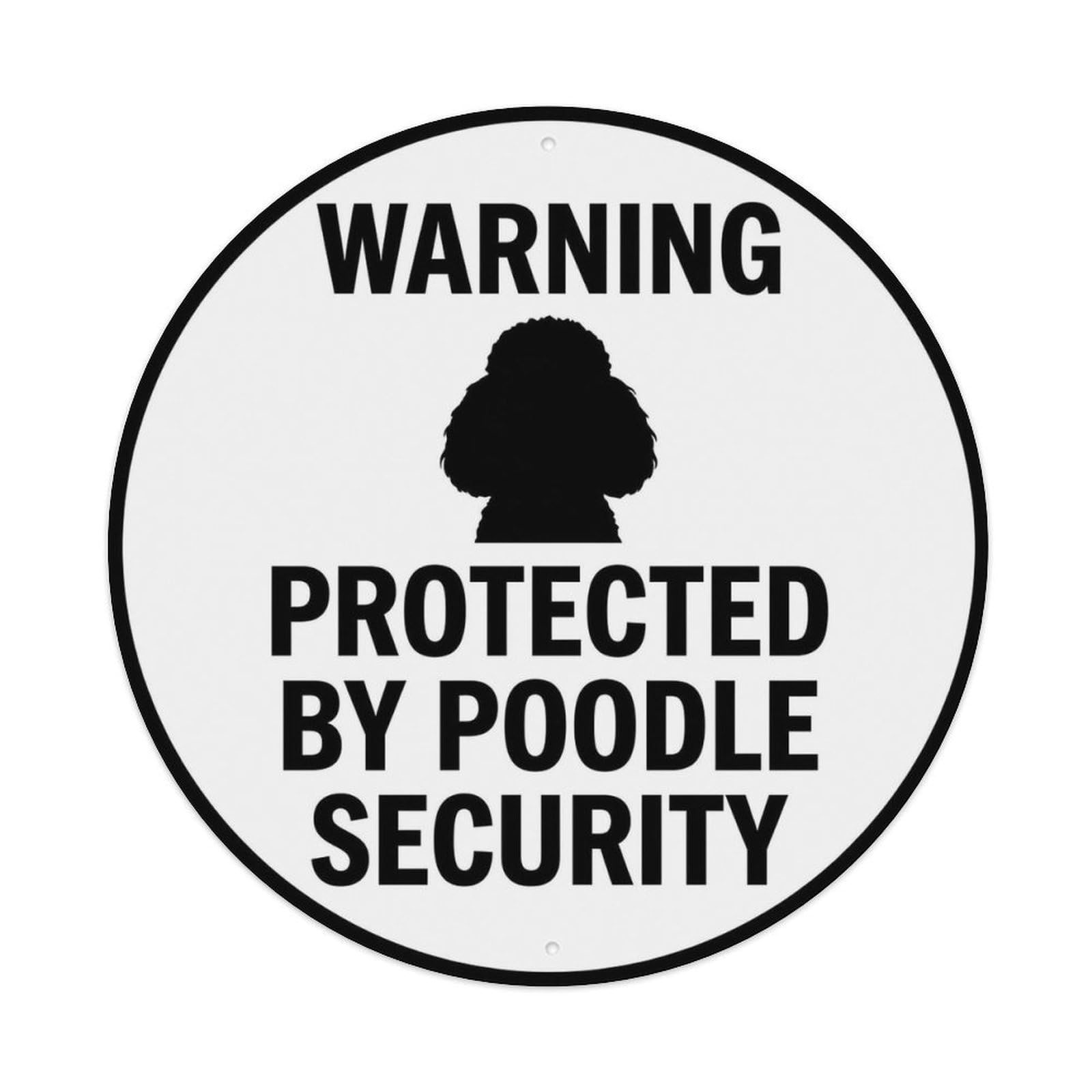 Poodle Protected Security Minimal Graphic Metal Tin Sign