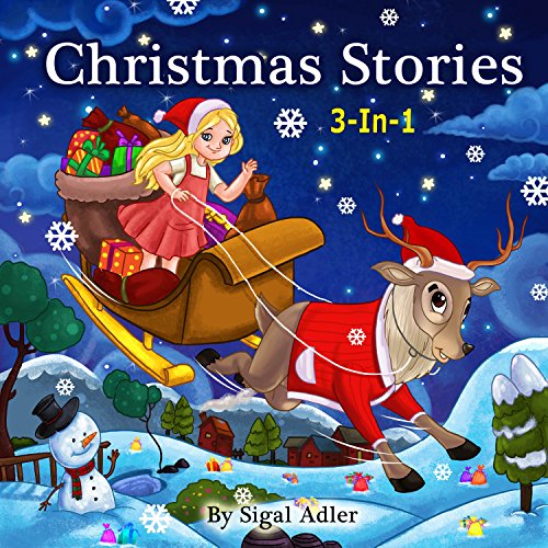 CHRISTMAS STORIES" 3 IN 1 (Children's Bedtime story picture books