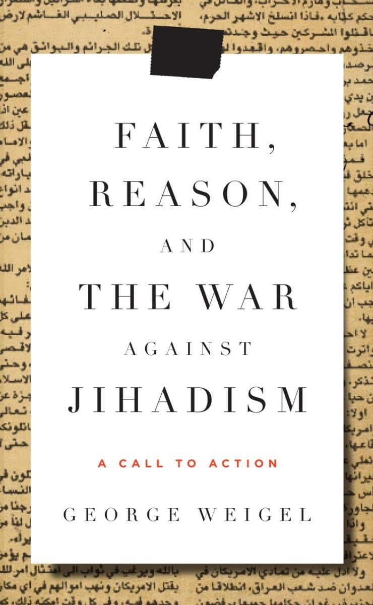 Buy Faith, Reason, and the War Against Jihadism: A Call to Action — BookShops.in