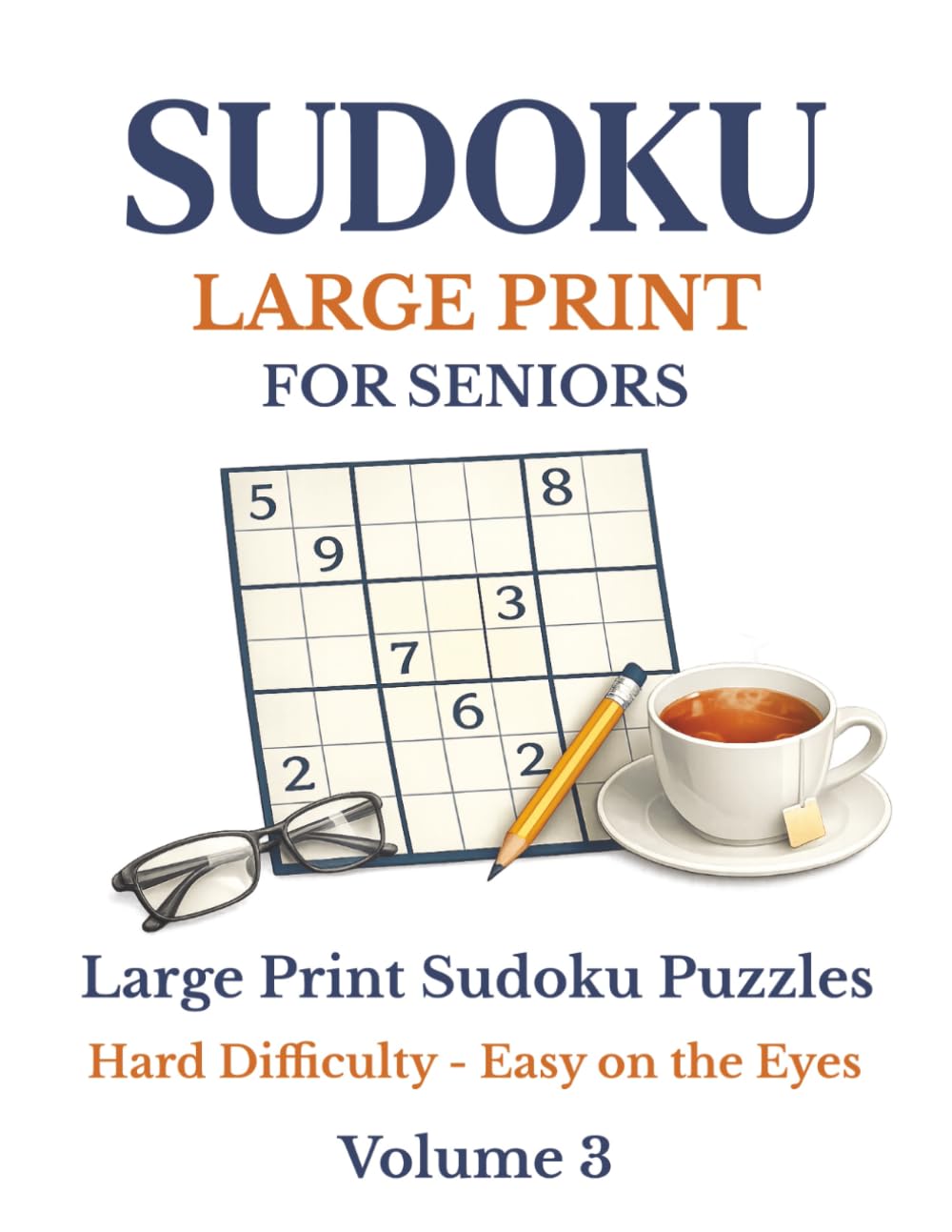 Large Print Sudoku Puzzles For Seniors: Large Print Sudoku | Easy on the Eyes | 8.5×11 | 50+ Puzzles | Instructions & Solutions Included