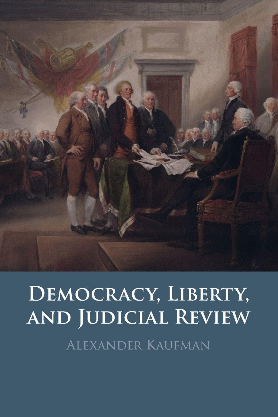 Democracy, Liberty, and Judicial Review