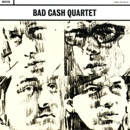 Play Bad Cash Quartet by Bad Cash Quartet on Amazon Music