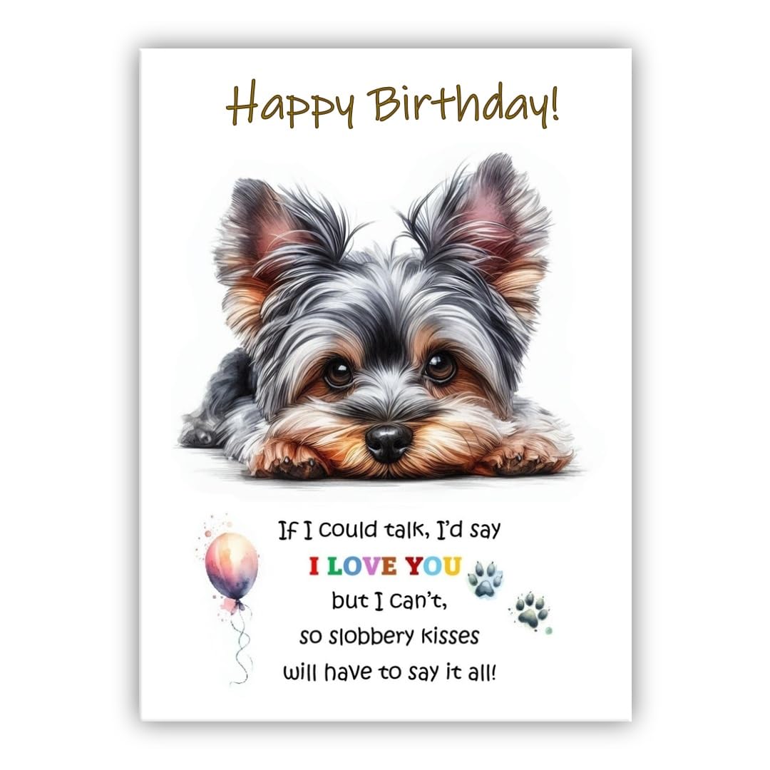 Dog Lovers Birthday Card. York Terrier Birthday Card from the dog to the owner, Mum, Dad, Mummy, Daddy, Mother, Father. (York Terrier grey)