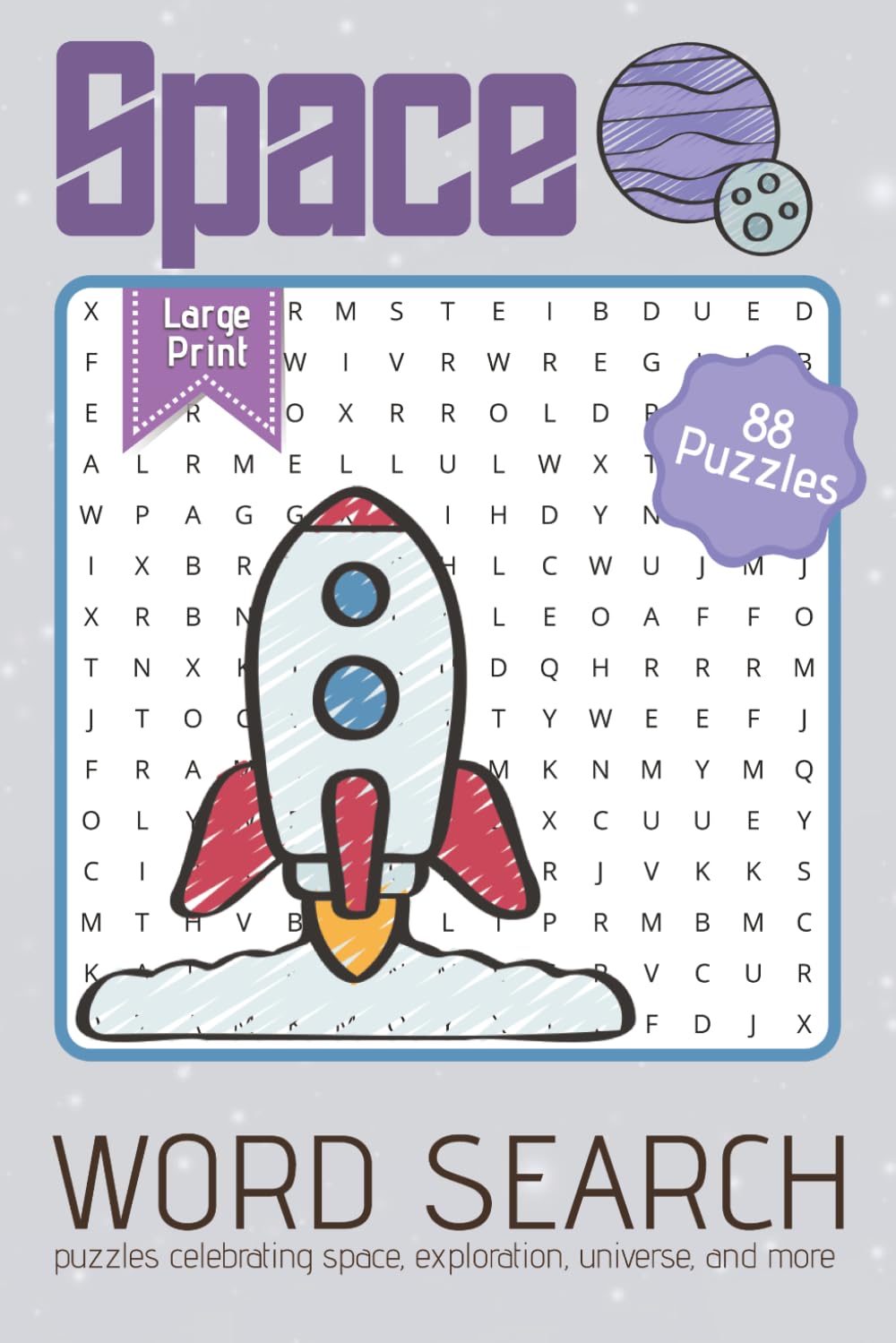 Space Word Search Puzzle Book: Word Searches with Large Easy to Read Print about space, exploration, universe and more | 6x9 inches | ... for Celebrations, Holidays, and Cozy Times