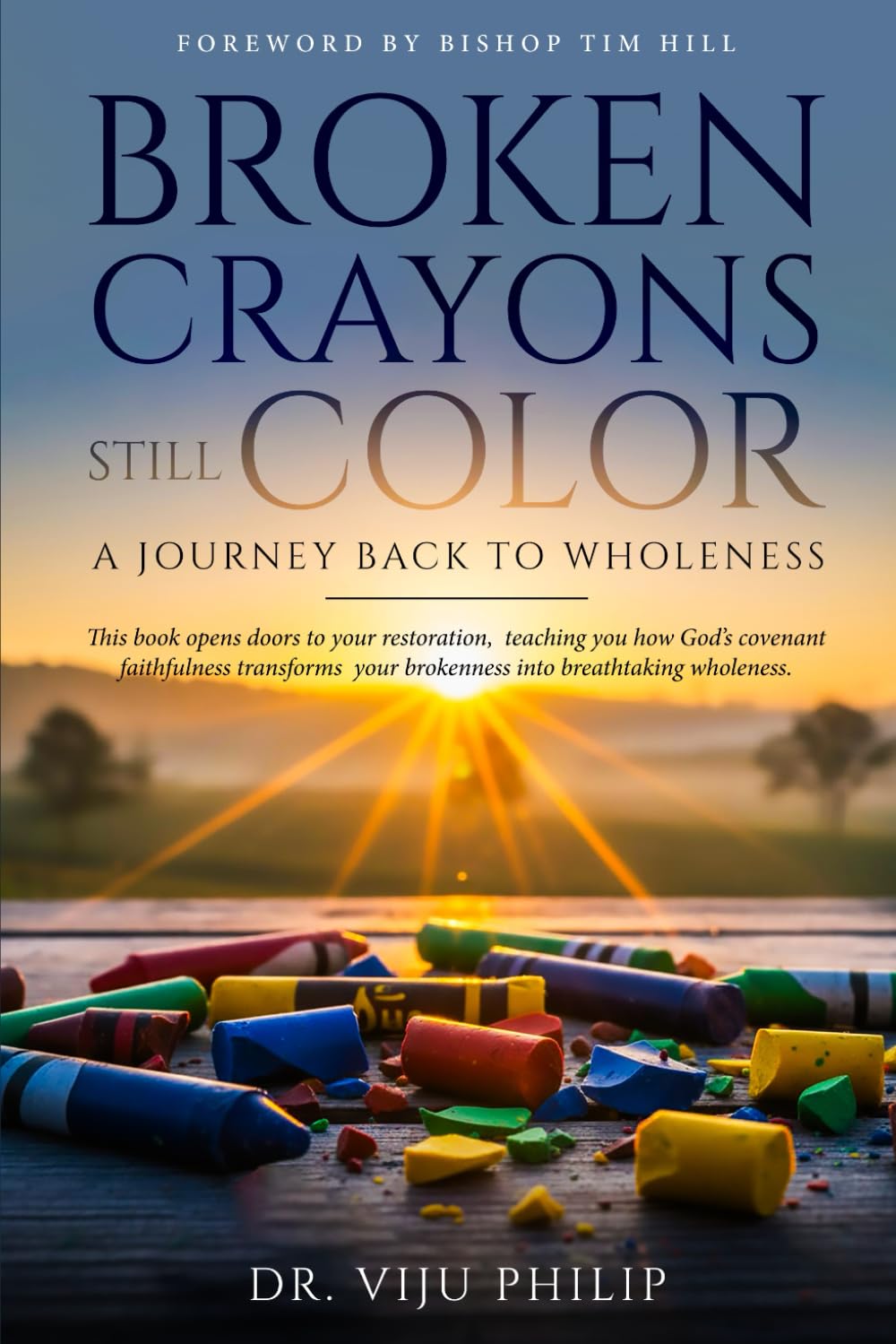 Broken Crayons Still Color: A Journey Back to Wholeness