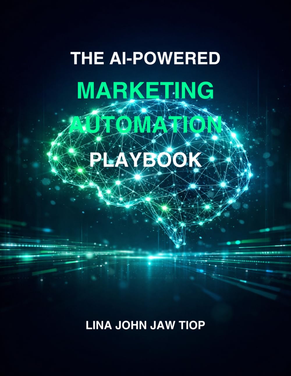 The AI-Powered Marketing Automation Playbook