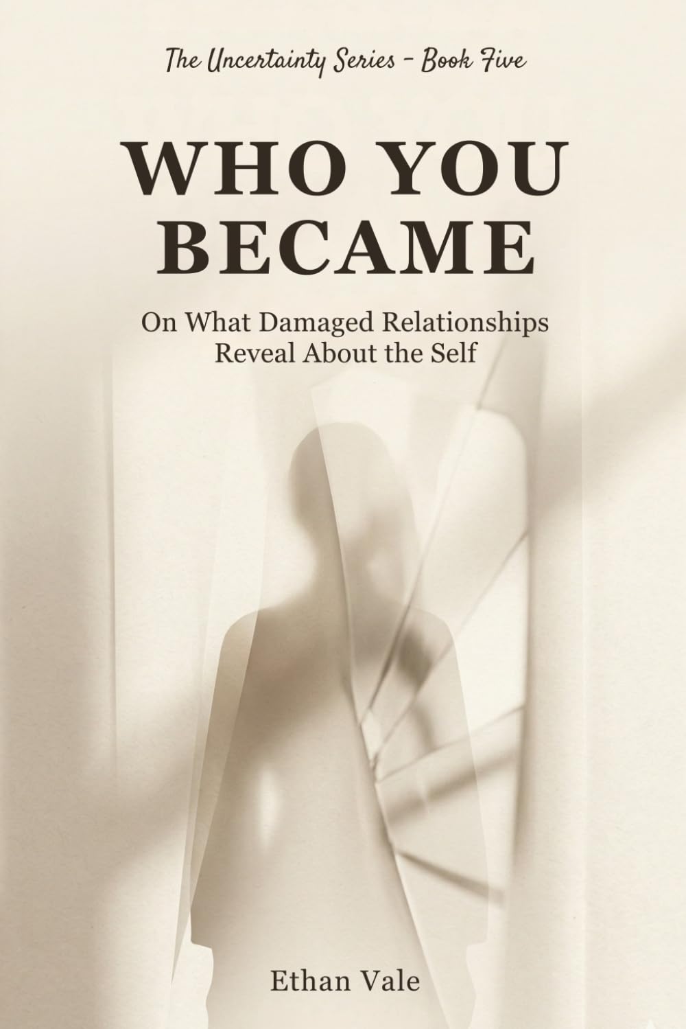 WHO YOU BECAME