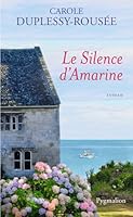 Le Silence d'Amarine 2756411116 Book Cover