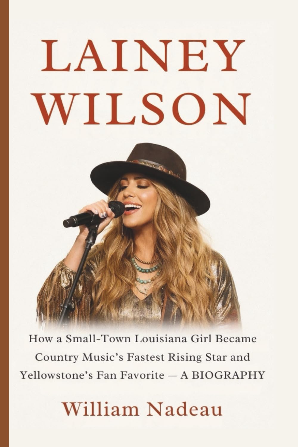 LAINEY WILSON: How a Small-Town Louisiana Girl Became Country Music’s Fastest Rising Star and Yellowstone’s Fan Favorite — A BIOGRAPHY