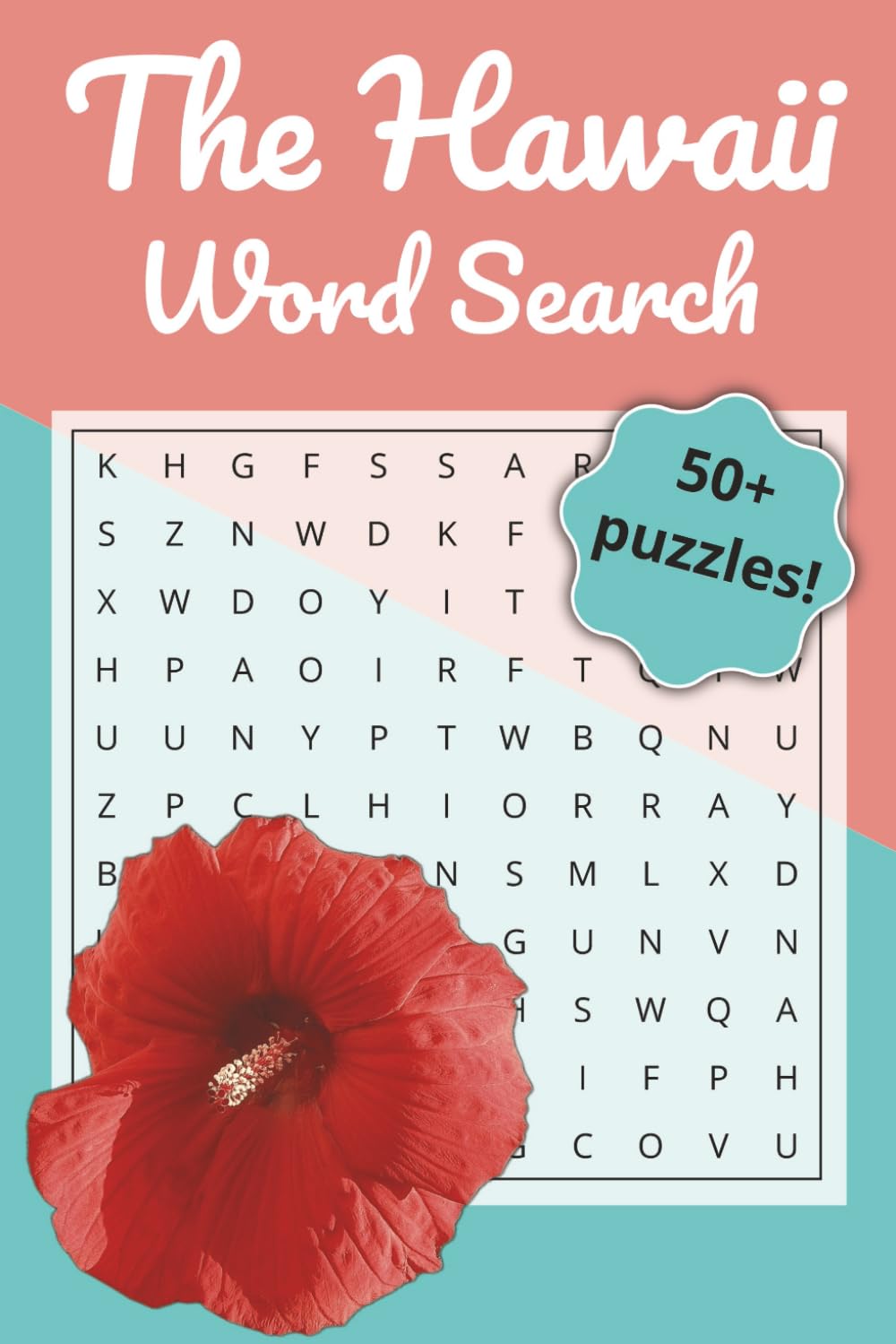 Hawaii Word Search: Large Print Puzzle Book for Vacation & Relaxation: 50+ Themed Puzzles Featuring Beaches, Food, and Island Life (Traveler's State Word Searches)