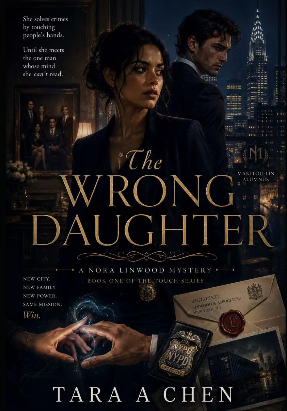 The Wrong Daughter: She Reads Minds. He's Unreadable. A Detective Mystery with a Slow-Burn Billionaire Romance.