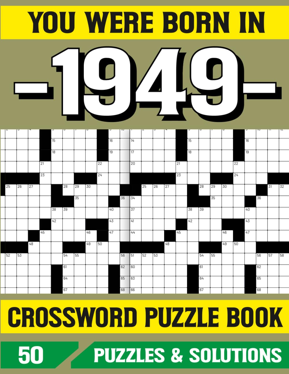 You Were Born In 1949 Crossword Puzzle Book: A Unique Birthday Puzzle Book for 1949 Born with Brain Games