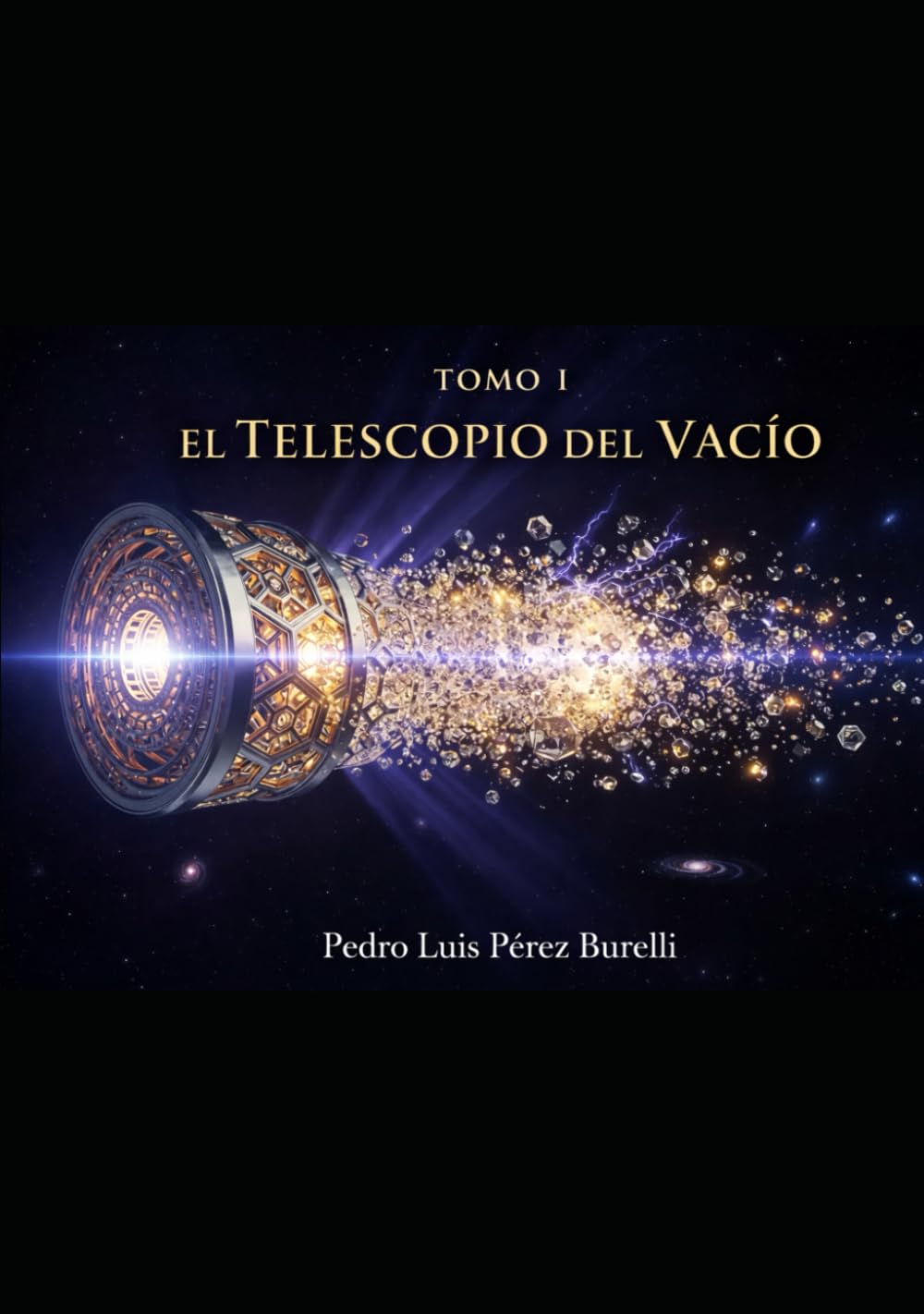 TOMO I, EL TELESCOPIO DEL VACÍO