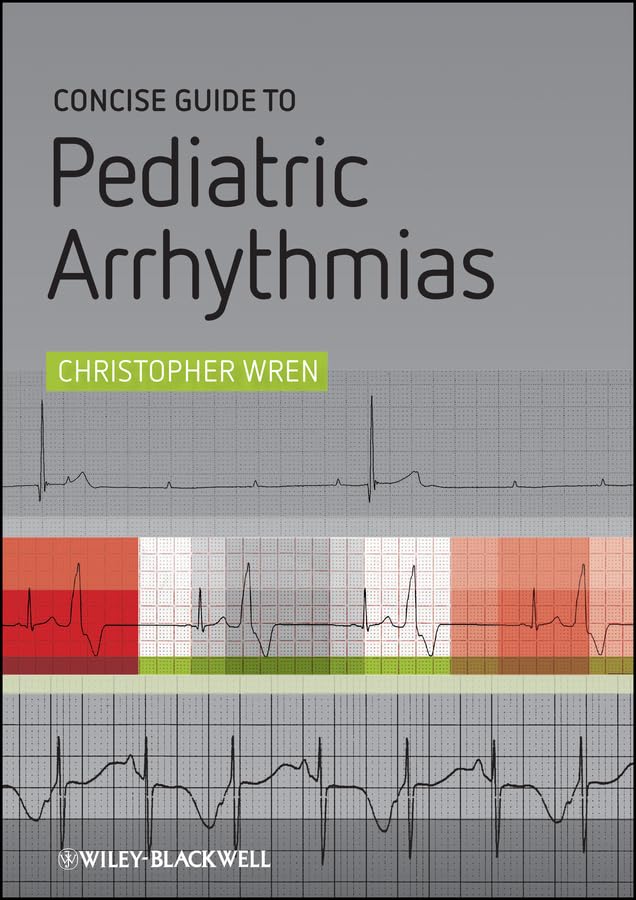 Concise Guide to Pediatric Arrhythmias (English Edition)