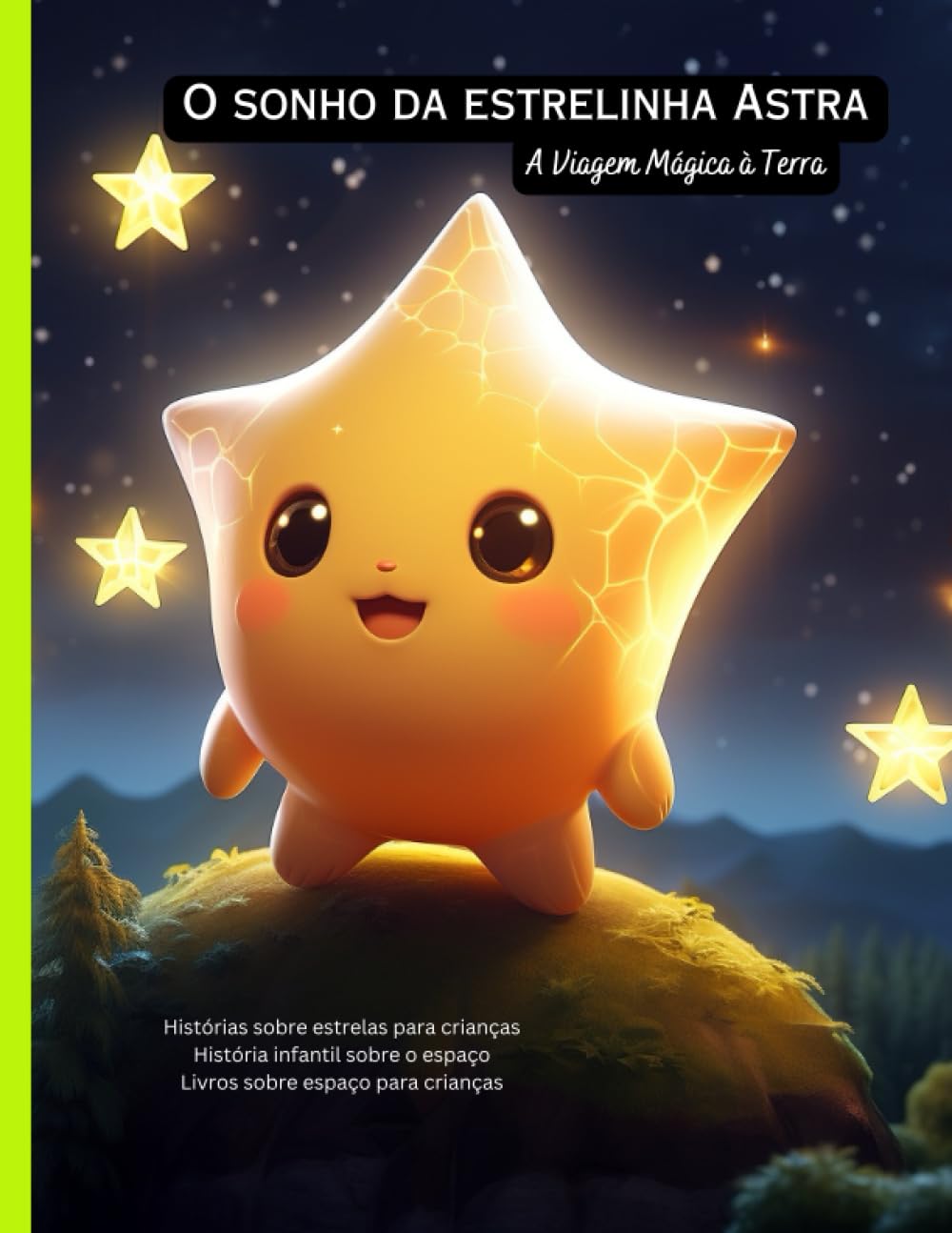 Histórias sobre estrelas para crianças: História infantil sobre o espaço, Livros sobre espaço para crianças (Histórias em português infantil)