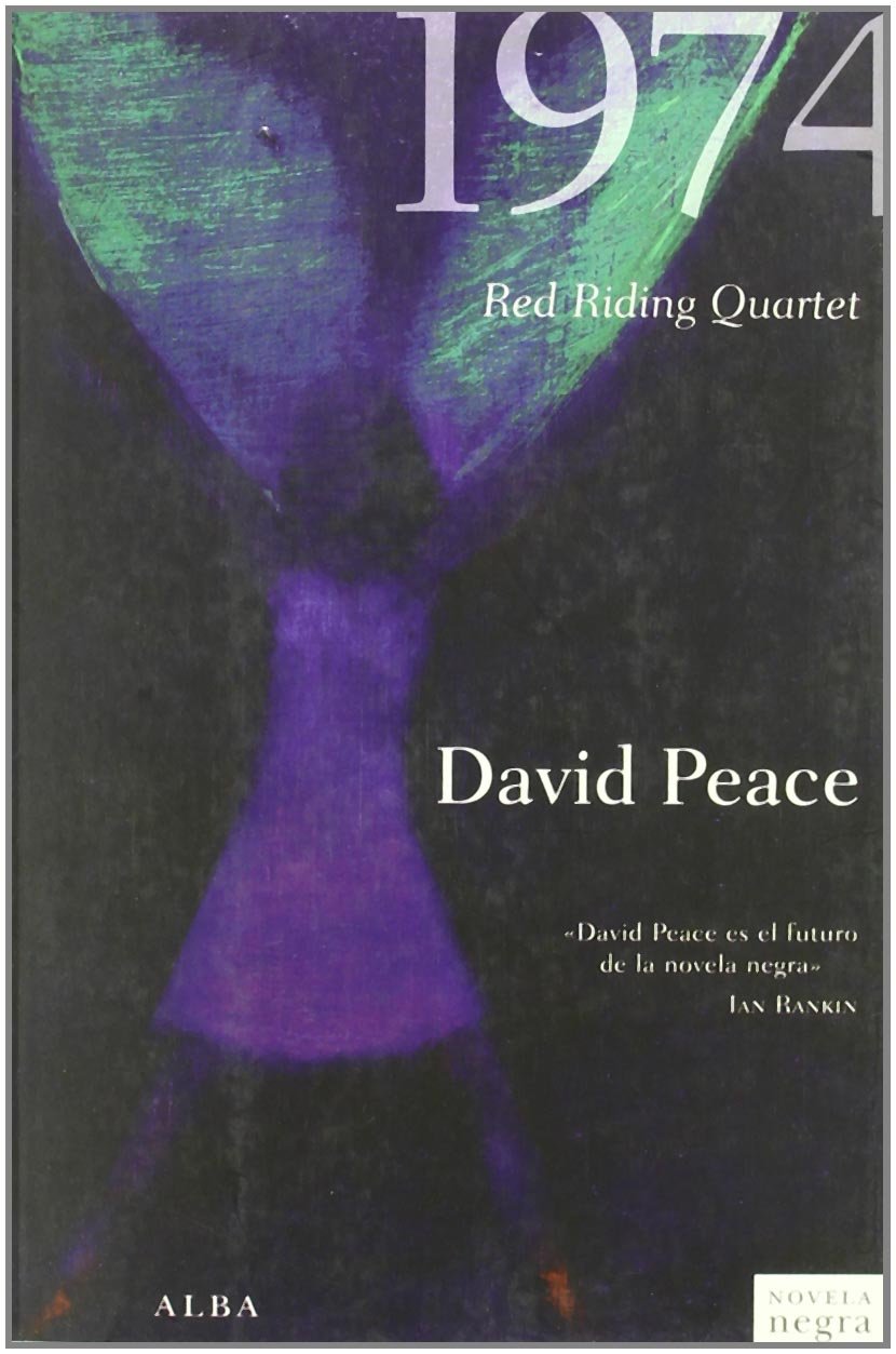 1974: Red Riding Quartet (Novela negra)