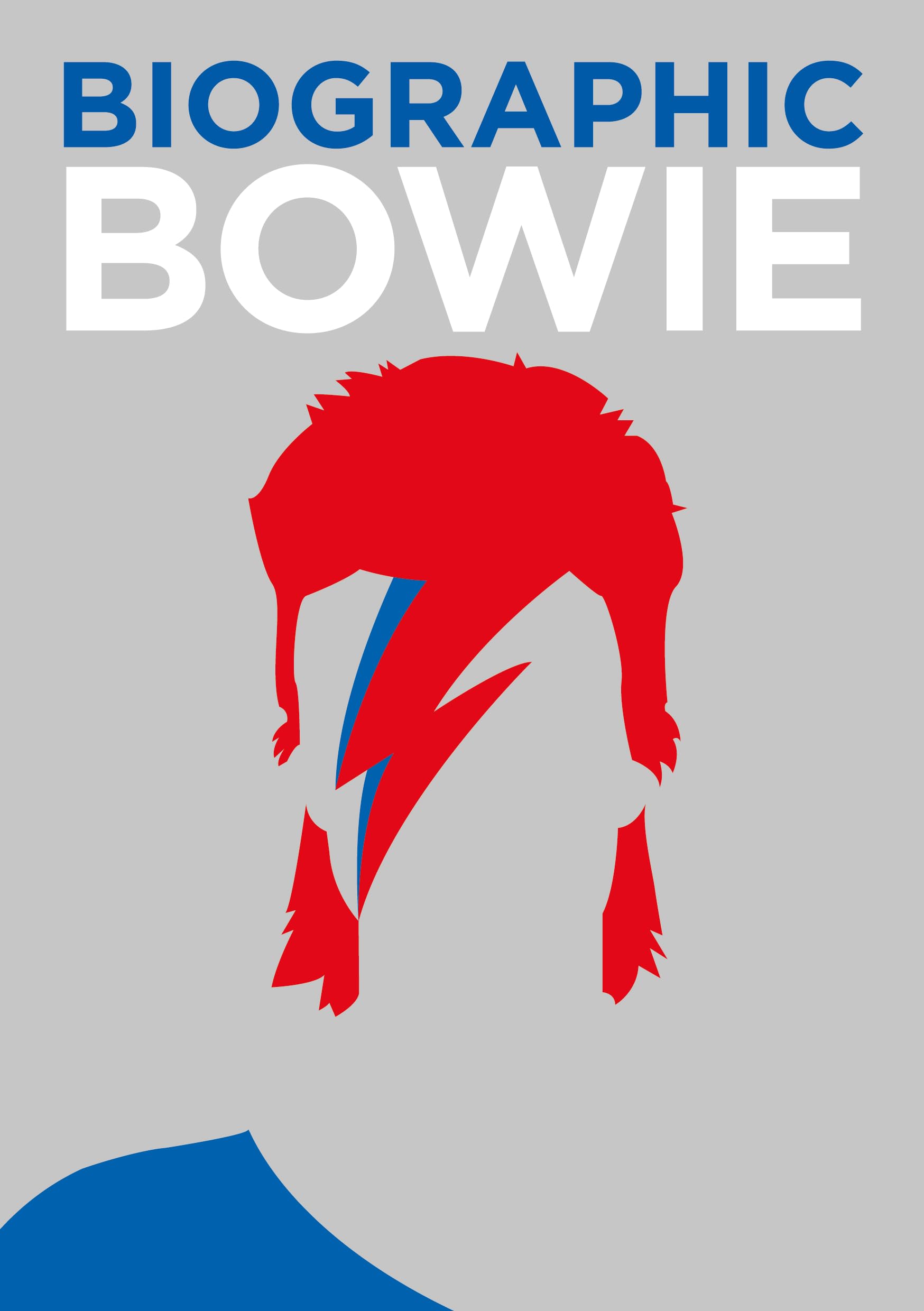 Bowie: Great Lives in Graphic Form (Biographic)