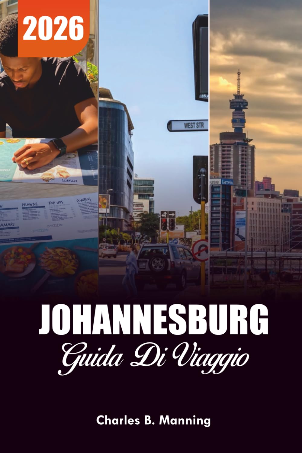 JOHANNESBURG GUIDA DI VIAGGIO 2026: Le principali cose da fare, le principali attrazioni e i tour imperdibili
