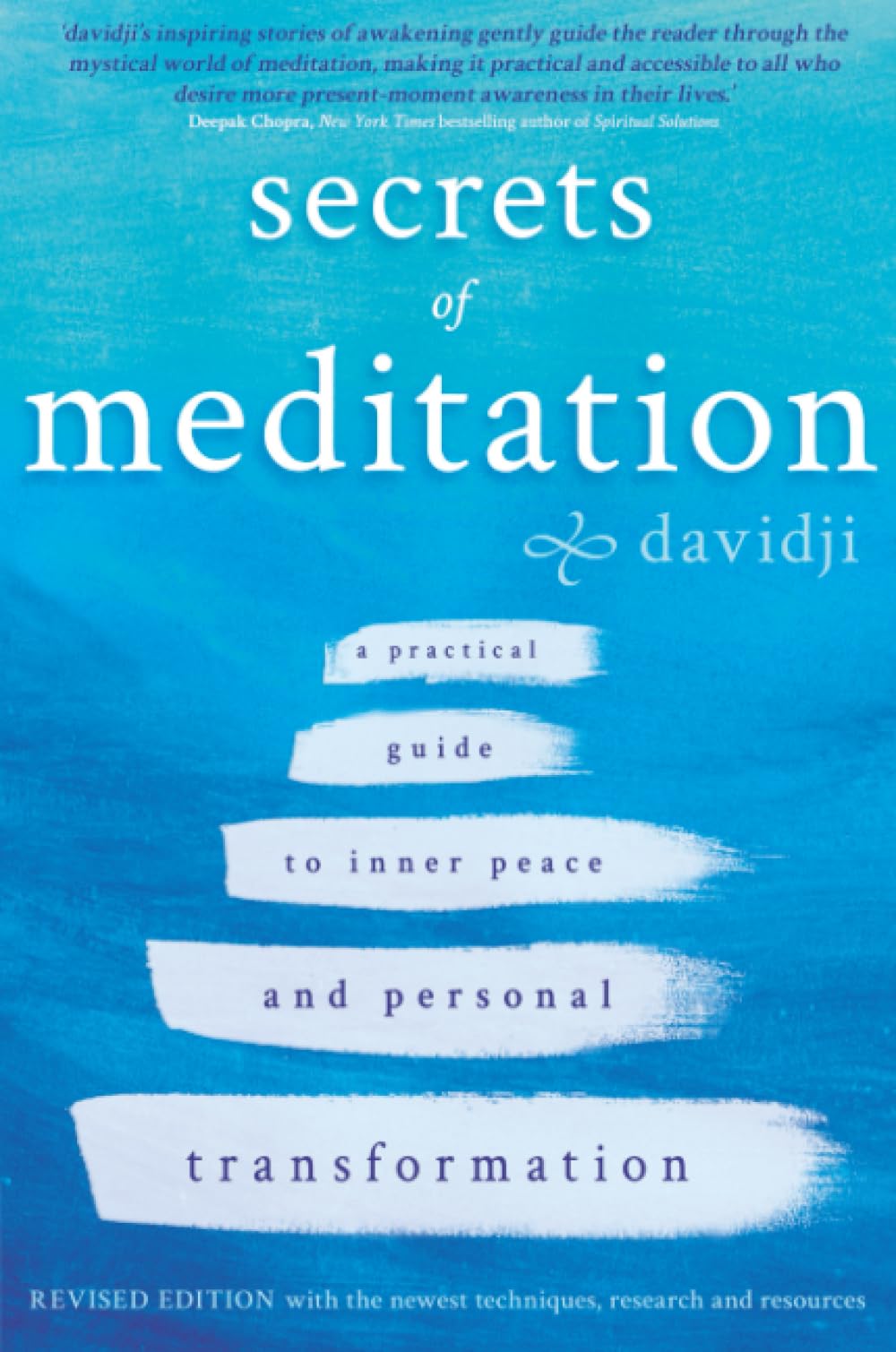 Secrets of Meditation: A Practical Guide To Inner Peace And Personal Transformation: A Practical Guide to Inner Peace and Personal Transformation – Revised Edition