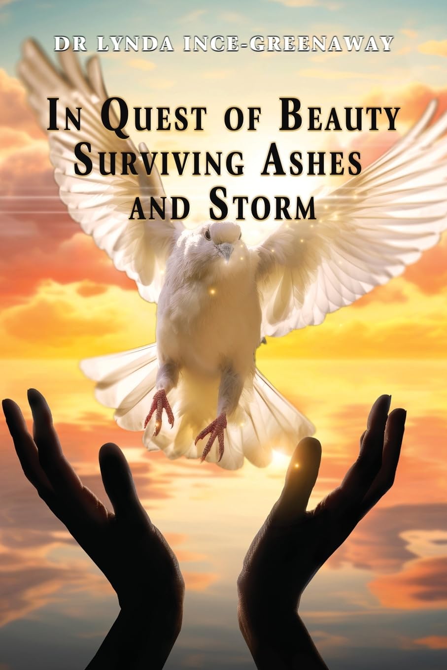 In Quest of Beauty: Surviving Ashes and Storm