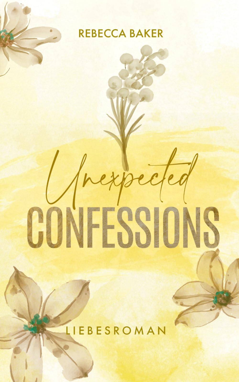 Unexpected Confessions: Das heimliche Baby vom CEO (Baby Confessions)