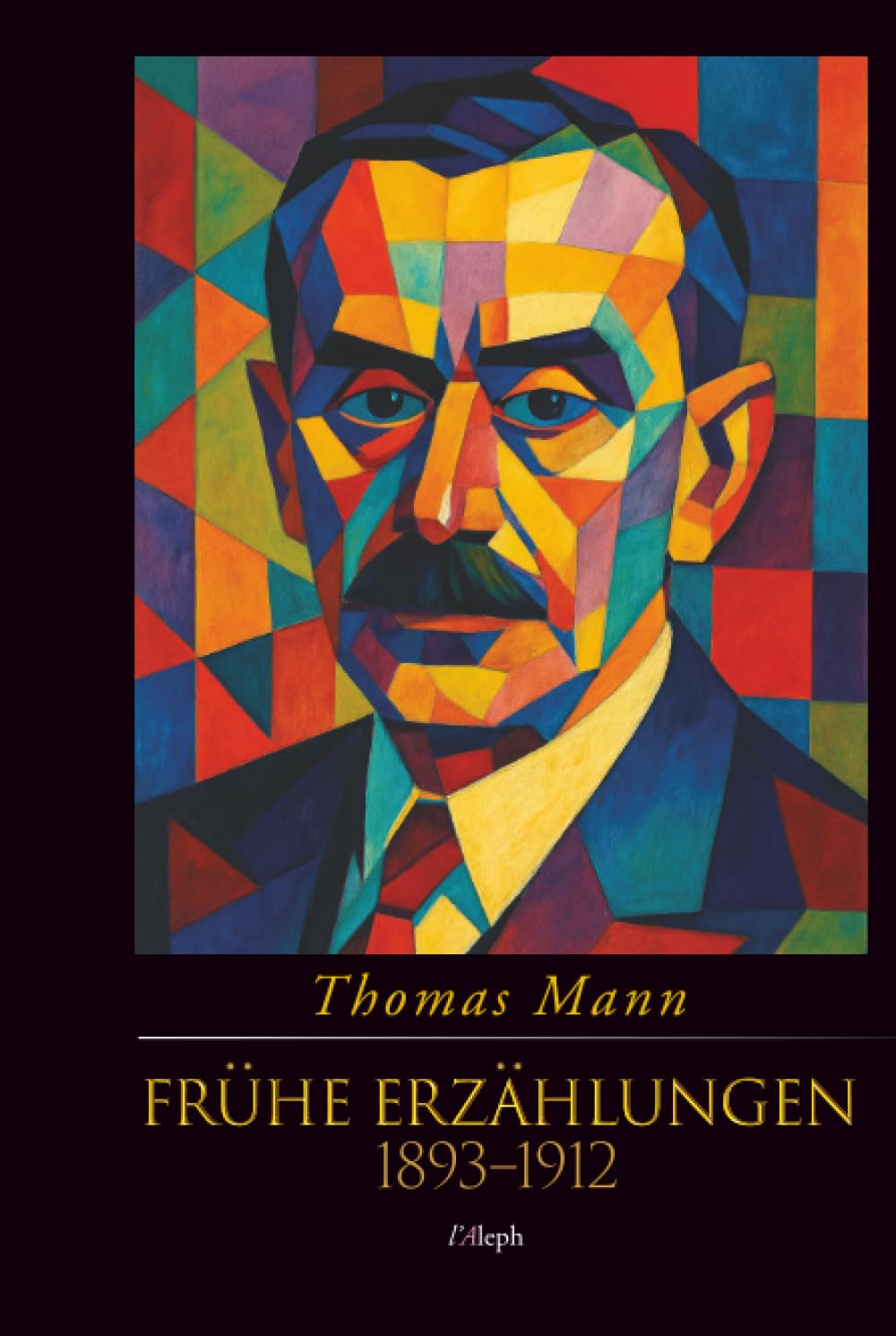 Frühe Erzählungen (1893–1912) (Jubiläumsausgabe zum 70. Gedenken an Thomas Mann)