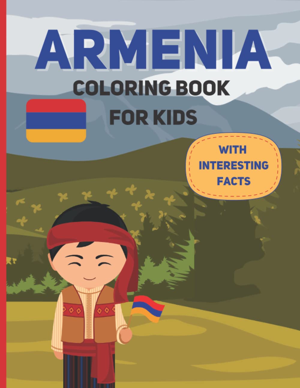 Armenia Coloring Book For Kids: With Interesting Facts