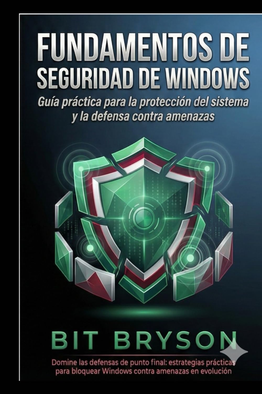 Fundamentos de seguridad de Windows: Guía práctica para la protección del sistema y la defensa contra amenazas