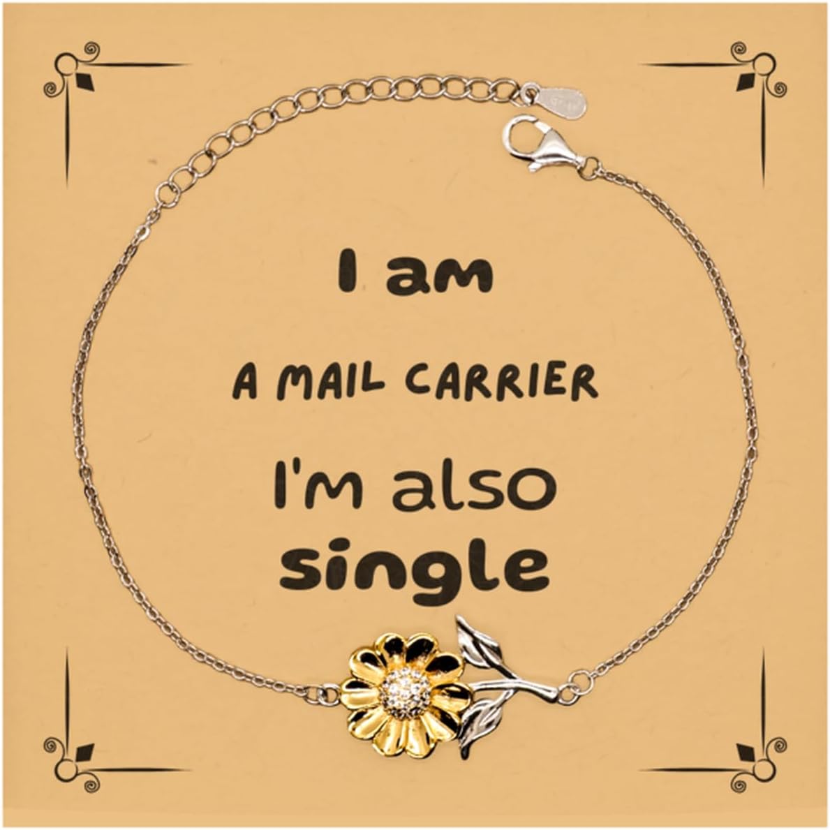 Mail Carrier Sunflower Bracelet - Im Single, Hope, Confidence, Birthday Gifts Idea