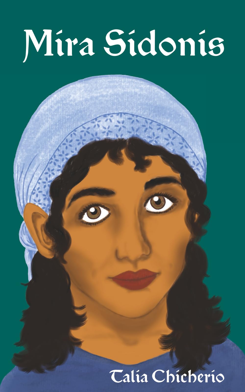 Mira Sidonis: A Latin Novella: 1 (Puella Romana)