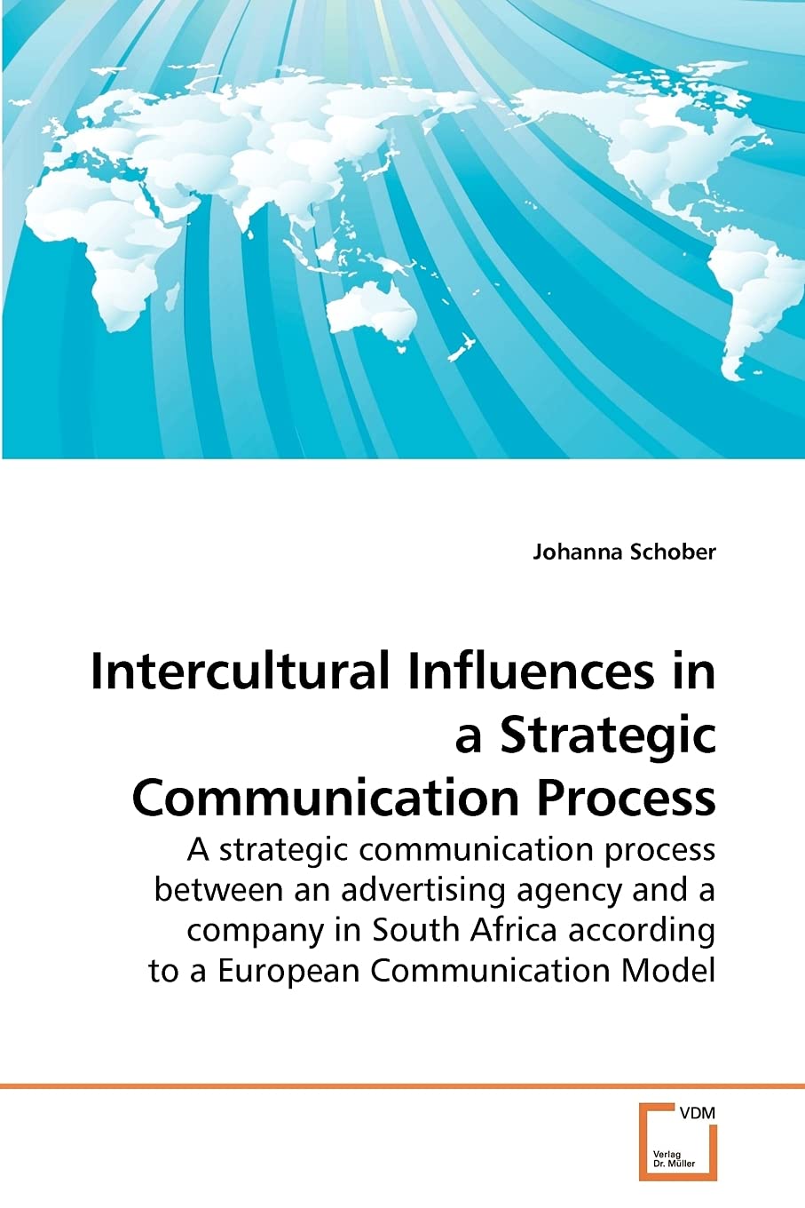 Intercultural Influences in a Strategic Communication Process