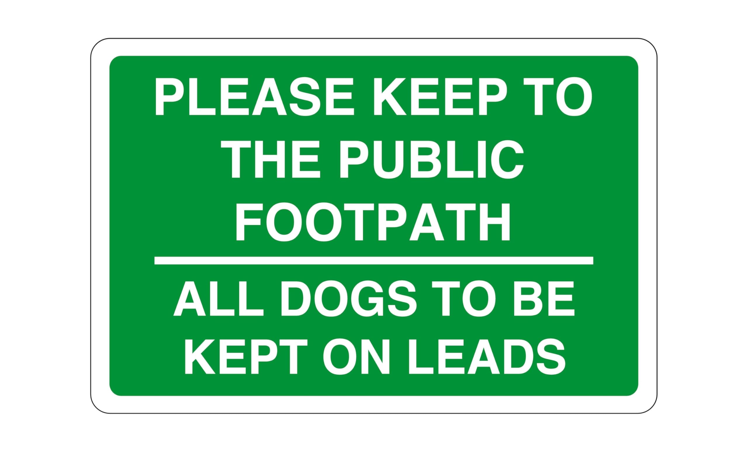 Safety First Display Ltd Green Please Keep To The Footpath Dogs To Be Kept On Lead Sign - High Tack Self-Adhesive Sticker (300Mm X 200Mm) Viewing Distance Within 7M.
