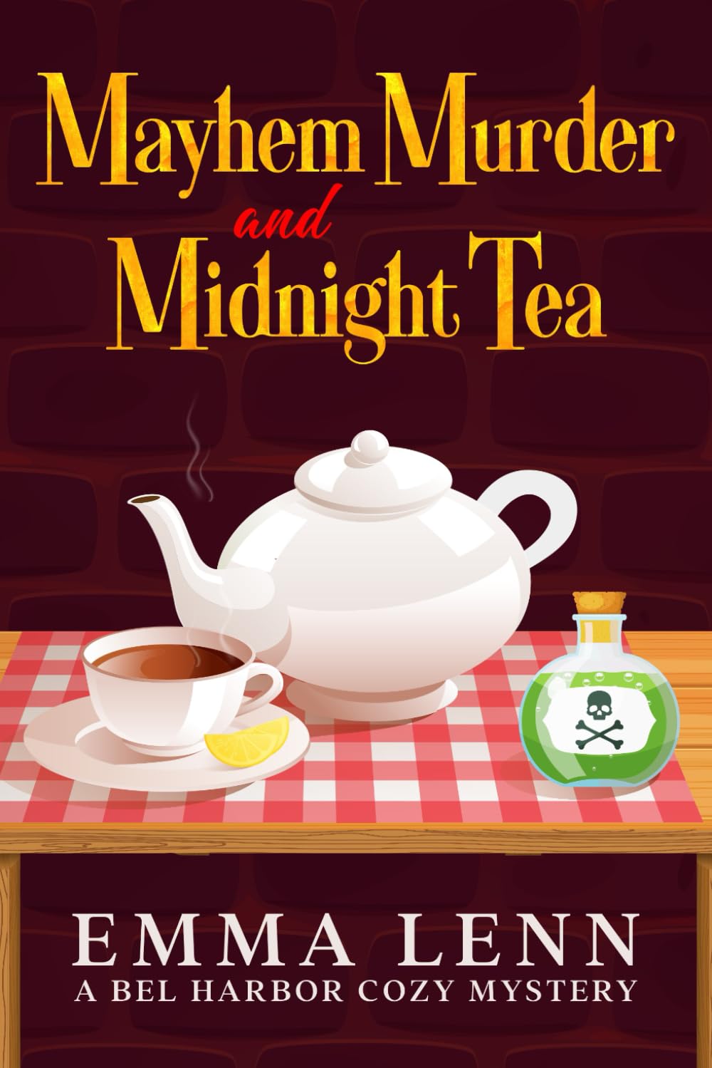 Mayhem Murder and Midnight Tea: A Bel Harbor Cozy Mystery