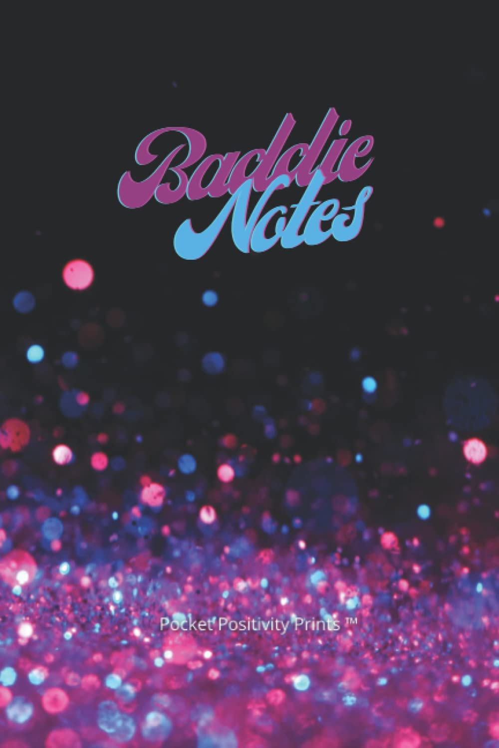 Baddie Notes: Glitter Notebook