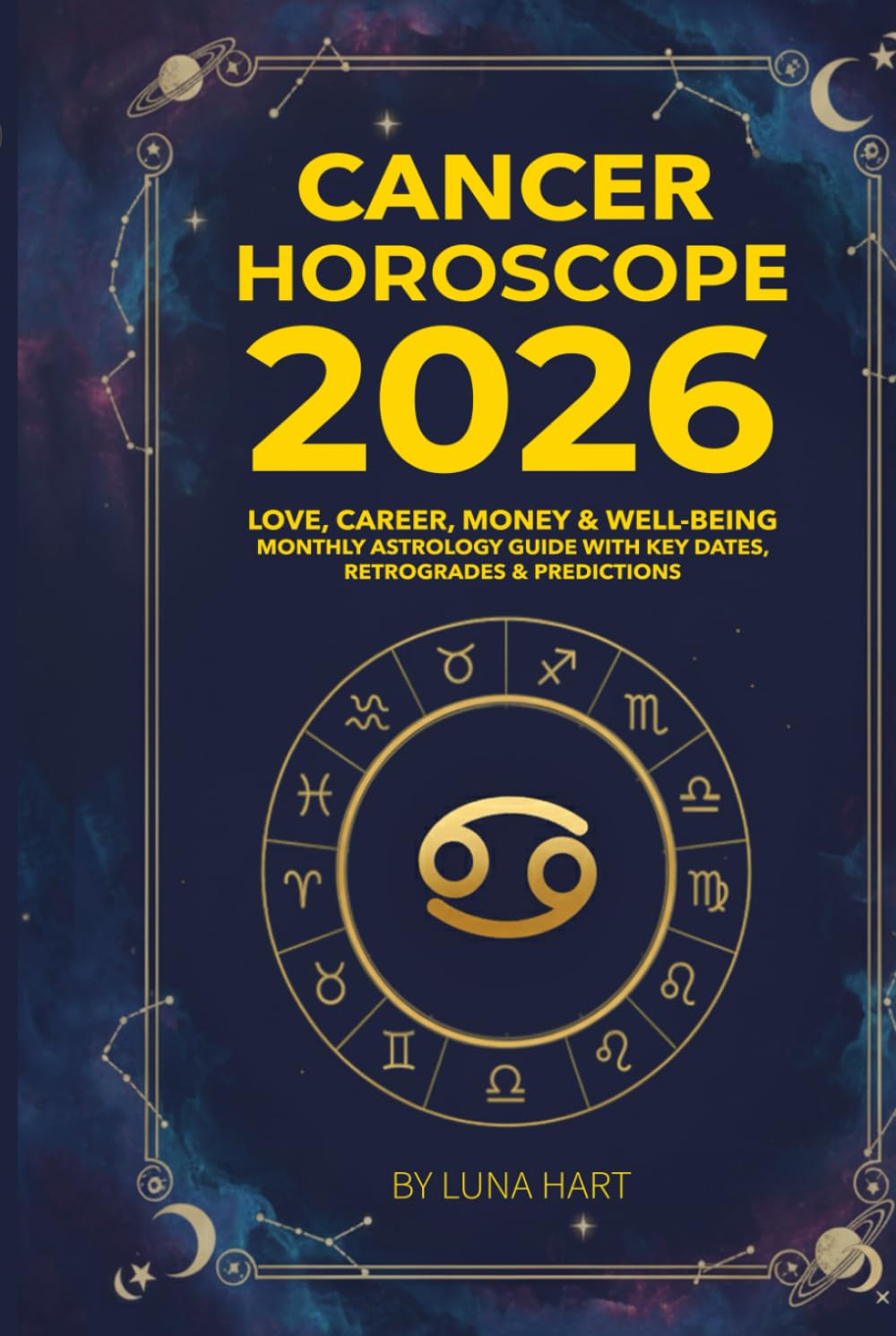 CANCER HOROSCOPE 2026: Love, Career, Money & Well-Being | Monthly Astrology Guide with Key Dates, Retrogrades & Predictions (2026 Monthly Astrology Horoscope for All 12 Zodiac Signs)