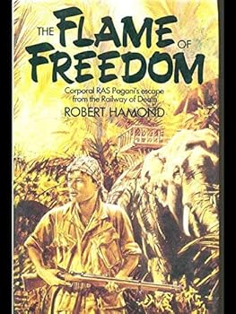 Hardcover The Flame of Freedom: Corporal Ras Pagani's Escape from the Railway to Death Book