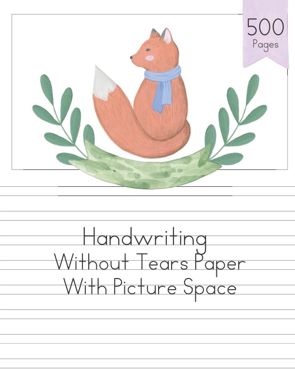 Handwriting Without Tears Paper with Picture Space: Double Lines Paper For School or Home Use Size 8.5x11 Cute Fox Lover