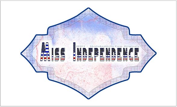 Miss Independence Decal Vinyl Bumper Sticker 5"