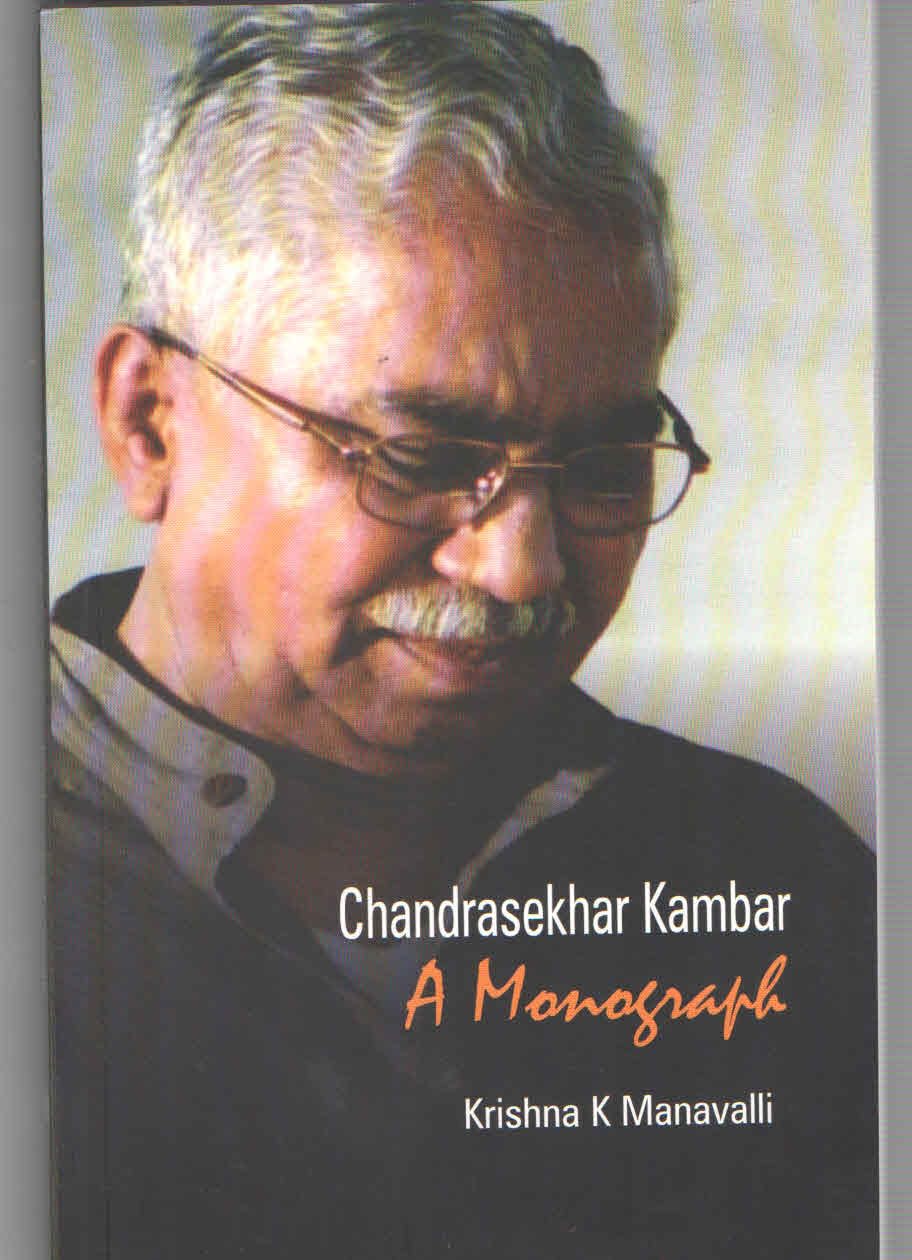Chandrasekhar Kambar A Monograph