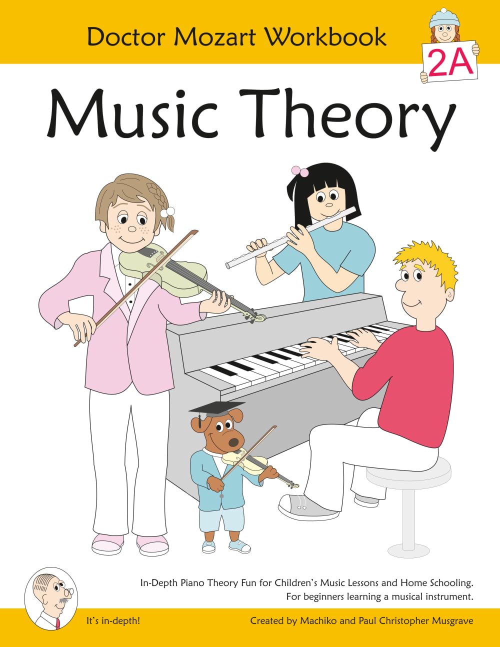 Doctor Mozart Music Theory Workbook Level 2A: In-Depth Piano Theory Fun for Music Lessons and Home Schooling - Highly Effective for Children Learning a Musical Instrument