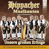 Unsere großen Erfolge; Das Beste aus 30 Jahren; 40 Originalaufnahmen; Böhmische Liebe; Böhmischer Traum; Patrioten Marsch; Freunde fürs Leben; Hochfeiler Marsch; Dort tief im Böhmerwald; Schützenmarsch; Zwei Mutterherzen; Du bist mein Heimatland;