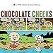 Chocolate Cheeks (Yikes!)