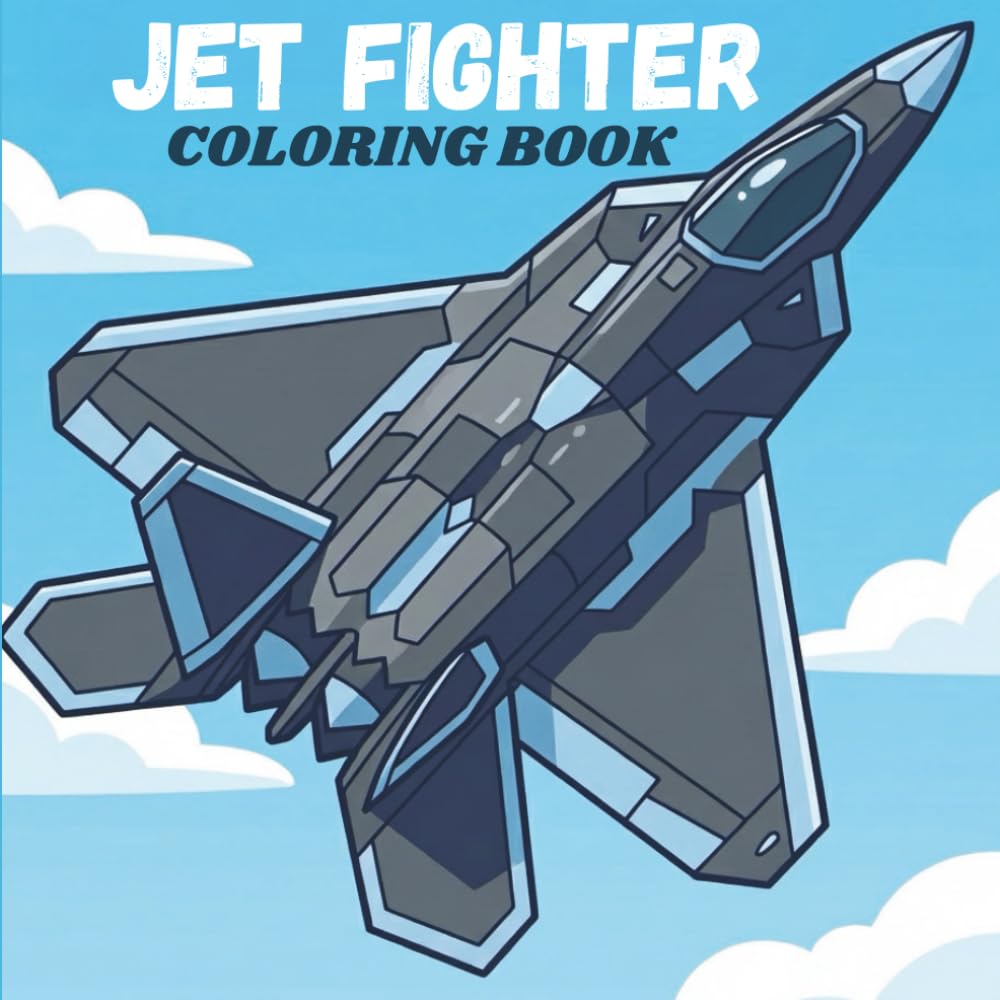 Military Jet Fighter Plane Coloring Book: Aircraft Designs for Kids and Adults
